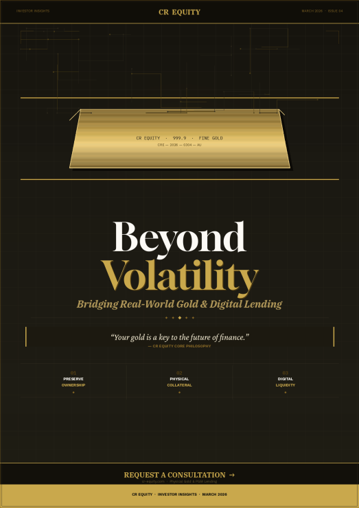 CR EQUITY  — INVESTOR INSIGHTS Unlocking the Power of Goldin the Digital Age 