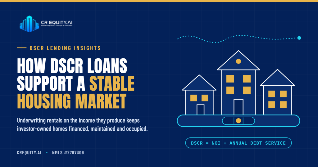 How DSCR Loans Support a Stable Housing Market 9 Blog header · 1200×630